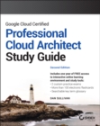 Image for Google Cloud Certified Professional Cloud Architect Study Guide