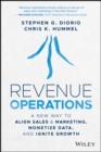Image for Revenue operations: a new way to align sales &amp; marketing, monetize data, and ignite growth