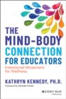 Image for Mind-Body Connection for Educators