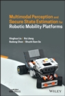 Image for Multimodal Perception and Secure State Estimation for Robotic Mobility Platforms
