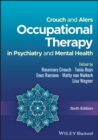 Image for Crouch and Alers&#39; Occupational Therapy in Psychiatry and Mental Health