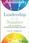 Image for Leadership by the number  : using the Enneagram to strengthen educational leadership
