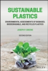 Image for Sustainable plastics: environmental assessments of biobased, biodegradable, and recycled plastics