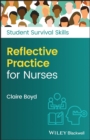 Reflective practice for nurses by Boyd, C cover image