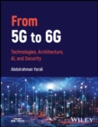 Image for From 5G to 6G  : technologies, architecture, AI, and security