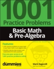 Image for Basic Math &amp; Pre-Algebra: 1001 Practice Problems For Dummies (+ Free Online Practice)