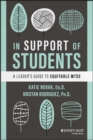 Image for In support of students  : a leader&#39;s guide to equitable MTSS