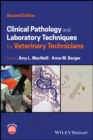 Image for Clinical Pathology and Laboratory Techniques for Veterinary Technicians