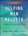 Image for Helping men recover  : a program for treating addictionWorkbook