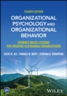 Image for Organizational psychology and organizational behavior  : evidence-based lessons for creating sustainable organizations