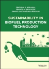 Image for Sustainability in Biofuel Production Technology