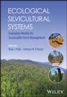 Image for Ecological silvicultural systems  : exemplary models for sustainable forest management