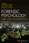 Image for Forensic Psychology: Crime, Justice, Law, Interventions