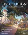 Image for Street Design: The Secret to Great Cities and Town s, Second Edition