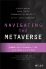 Image for Navigating the metaverse  : a guide to limitless possibilities in a Web 3.0 world