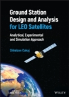 Image for Ground Station Design and Analysis for LEO Satellites