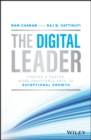 Image for The digital leader  : finding a faster, more profitable path to exceptional growth