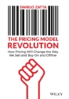 Image for The pricing model revolution  : how pricing will change the way we sell and buy on and offline