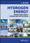 Image for Hydrogen Energy: Production, Safety, Storage and Applications