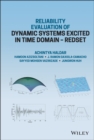 Image for Reliability evaluation of dynamic systems excited in time domain  : alternative to random vibration and simulation