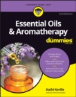 Image for Essential oils &amp; aromatherapy for dummies