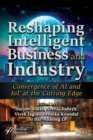 Image for Reshaping Intelligent Business and Industry