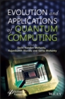 Image for Evolution and Applications of Quantum Computing
