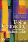 Image for Doing counseling: developing your clinical skills and style