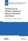 Image for Introduction to Modern Analysis of Electric Machines and Drives