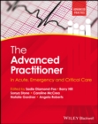 Image for The advanced practitioner in acute, emergency and critical care