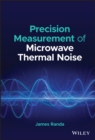 Image for Precision measurement of microwave thermal noise