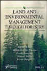 Image for Land and Environmental Management Through Forestry