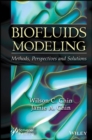 Image for Biofluids modeling: methods, perspectives, and solutions