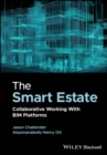 Image for The smart estate: collaborative working with digital information management
