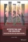 Image for Interpreting Kant for Education