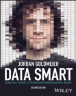 Image for Data smart  : using data science to transform information into insight