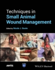 Image for Techniques in Small Animal Wound Management