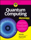 Quantum Computing For Dummies - whurley