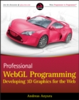Image for Professional WebGL Programming: Developing 3D Graphics for the Web
