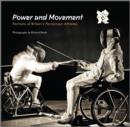 Image for Power and Movement: Portraits of Britain&#39;s Paralympic Athletes