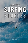 Image for Amazing Surfing Stories