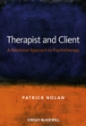 Image for Therapist and client: a relational appraoch to psychotherapy
