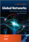 Image for Global Networks : Engineering, Operations and Design