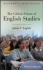 Image for The global future of English studies