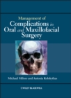 Image for Management of complications in oral and maxillofacial surgery
