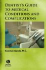 Image for Dentist&#39;s Guide to Medical Conditions and Complications