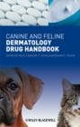 Image for Canine and feline dermatology drug handbook