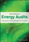 Image for Energy Audits: A Workbook for Energy Management in Buildings