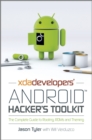 Image for XDA Developer&#39;s Android hacker&#39;s toolkit  : the complete guide to rooting, ROMs and theming