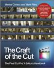 Image for The craft of the cut  : the Final Cut Pro X editor&#39;s handbook